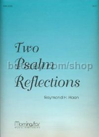 Two Psalm Reflections