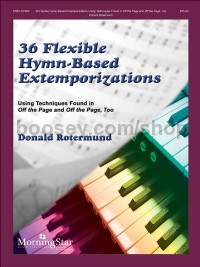 36 Flexible Hymn-Based Extemporizations