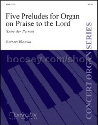 Five Preludes for Organ on Lobe Den Herren