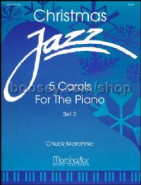Christmas Jazz: Five Carols for Piano, Set 2
