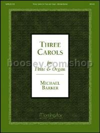 Three Carols for Flute and Organ