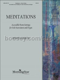 Meditations: Hymn Settings For Solo Instrument & Organ