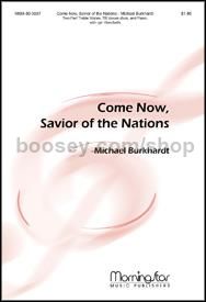 Come Now, Savior of the Nations