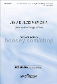 Jesu Dulcis Memoria (Jesus, the very thought of thee) (SATB a cappella)