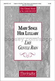 Mary Sings Her Lullaby/Like Gentle Rain