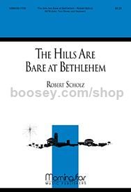 The Hills Are Bare at Bethlehem