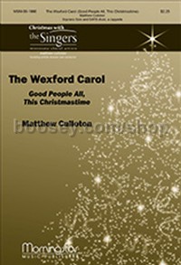 Wexford Carol, Good People All, This Christmastime