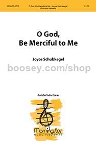 O God, Be Merciful to Me