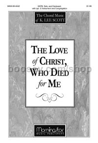 The Love of Christ, Who Died for Me