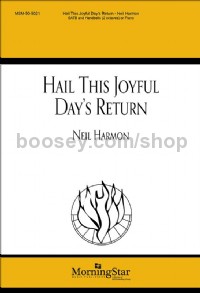 Hail This Joyful Day's Return (SATB)