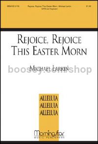 Rejoice, Rejoice This Easter Morn