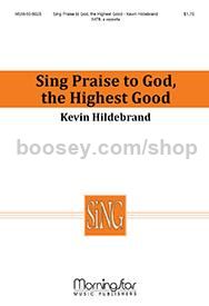 Sing Praise to God, the Highest Good
