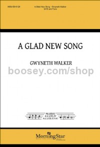 A Glad New Song (SATB)