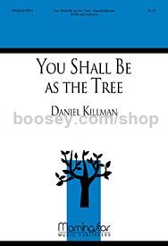 You Shall Be As a Tree