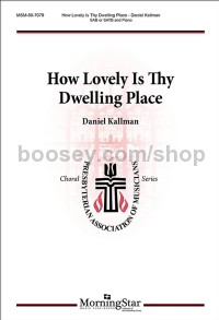 How Lovely Is Thy Dwelling Place