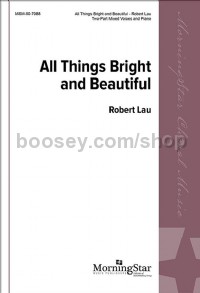 All Things Bright and Beautiful (2-Part Choral Score)