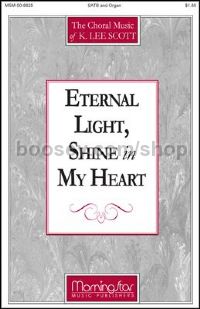 Eternal Light, Shine in My Heart