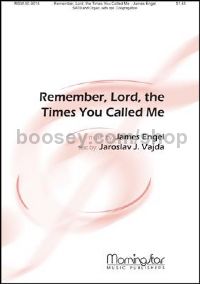 Remember, Lord, the Times You Called Me