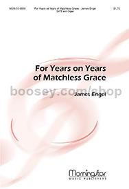 For Years on Years of Matchless Grace