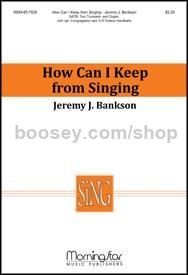 How Can I Keep from Singing