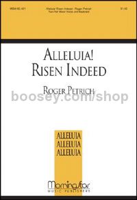Alleluia! Risen Indeed