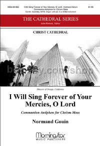 I Will Sing Forever of Your Mercies, O Lord