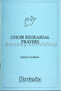 Choir Rehearsal Prayers