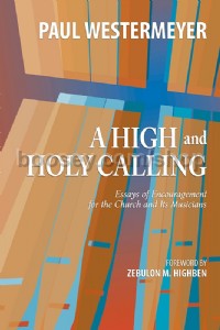 A High and Holy Calling