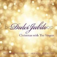 Dulci Jubilo: Christmas with The Singers