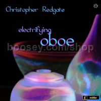 Electrifying Oboe (Divine Art Audio CD x2)