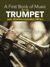 A First Book Of Music For The Trumpet