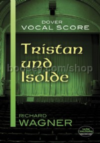 Tristan Und Isolde (Vocal Score)