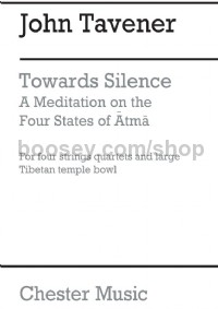 Towards Silence (A Meditation on the Four States of Atma) (Score & Parts)