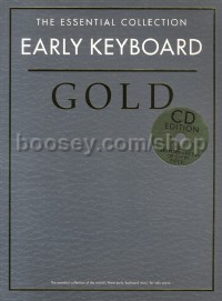 The Essential Collection: Early Keyboard Gold (Score & CD)