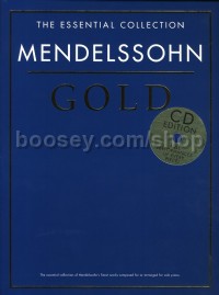 The Essential Collection: Mendelssohn Gold (Score & CD)