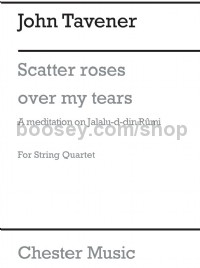 Scatter Roses Over My Tears (Set of Parts)