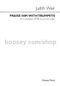 Praise Him with Trumpets (Choral Score)