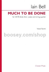 Much to be Done (SATB div. and Piano)