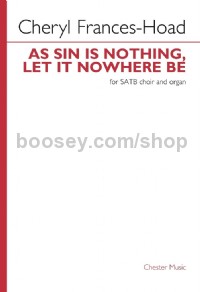 As Sin is Nothing, Let it Nowhere Be (SATB Voices)