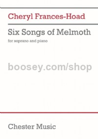Six Songs of Melmoth (Soprano)