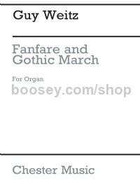 Fanfare and Gothic March for Organ