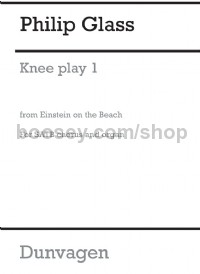 Knee Play 1 (Einstein on the Beach) (Choral Score)