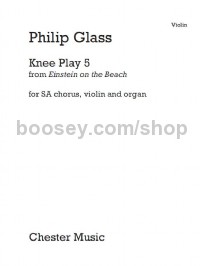 Knee Play 5 (Einstein on the Beach) (Violin Part)