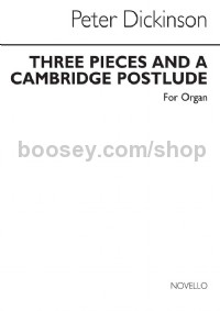 Three Pieces and a Cambridge Postlude