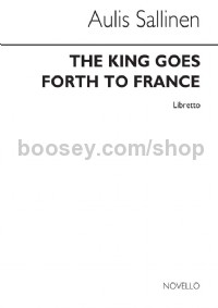 King Goes Forth to France (Libretto)