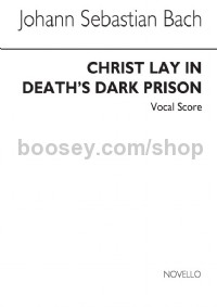 Christ Lay In Death's Dark Prison (Vocal Score)