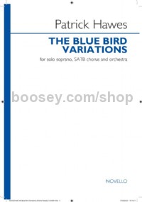 The Blue Bird Variations (Soprano, SATB and Piano Reduction)