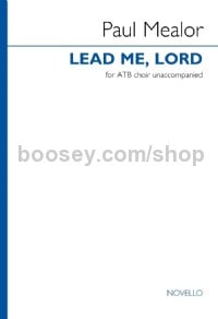 Lead Me, Lord (ATB Choir)