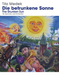 Die Betrunkene Sonne (The Drunken Sun)