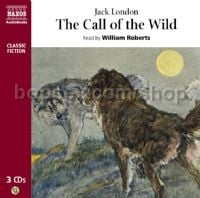 The Call of the Wild (Nab Audio CD 3-CD set)